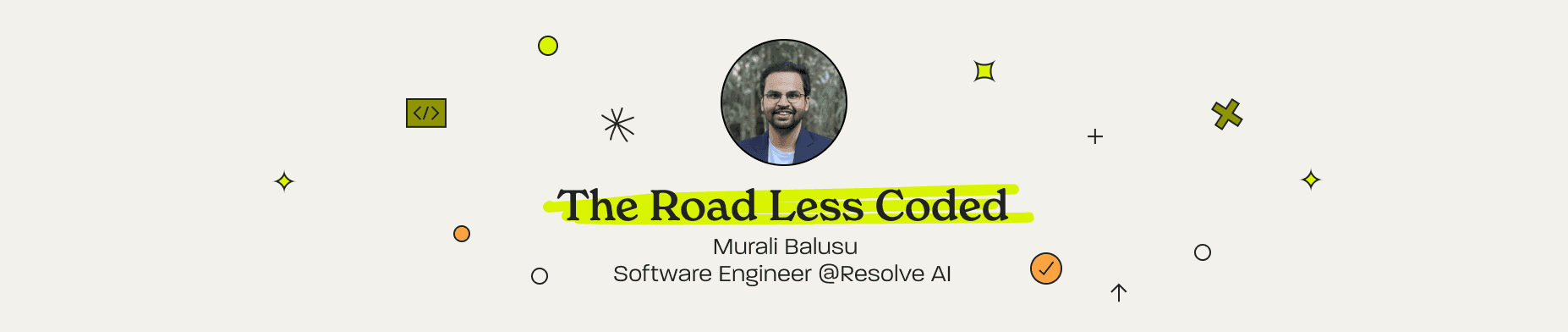 The Road Less Coded: Why Engineers Should Embrace the Unconventional Path